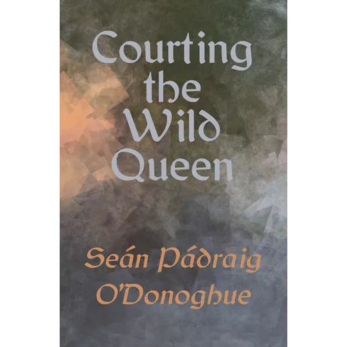 Courting The Wild Queen