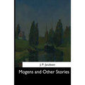 Mogens and Other Stories