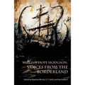 William Hope Hodgson: Voices from the Borderland