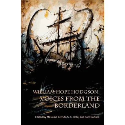 William Hope Hodgson: Voices from the Borderland