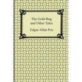 The Gold-Bug and Other Tales