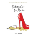 Stilettos Can Be Murder