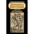 Momentary Aberrations