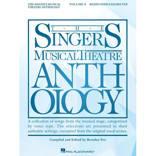 The Singer's Musical Theatre Anthology Volume 8: Mezzo-Soprano/Belter Book