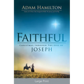 Faithful: Christmas Through the Eyes of Joseph