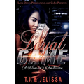 Loyal to the Game: A Woman's Wrath