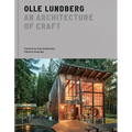 Olle Lundberg: An Architecture of Craft