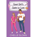 Good Girl's Guide to Love