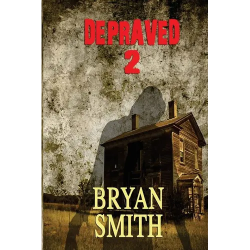 Depraved 2