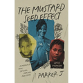 The Mustard Seed Effect