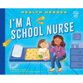 I'm a School Nurse