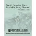 South Carolina Core Pesticide Study Manual: Third Edition