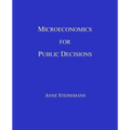 Microeconomics for Public Decisions