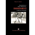 Introduction to The Original Isshinryu Karate System