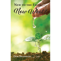 New to the Faith... Now What?