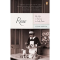 Rose: My Life in Service to Lady Astor