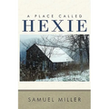 A Place Called Hexie