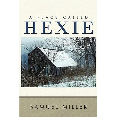 A Place Called Hexie