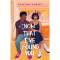 Now That I've Found You