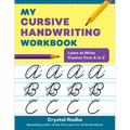 My Cursive Handwriting Workbook: Learn to Write Cursive from A to Z
