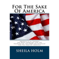 For The Sake Of America