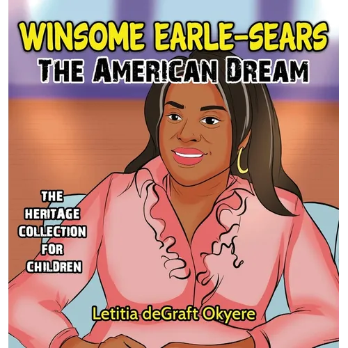 Winsome Earle-Sears: The American Dream