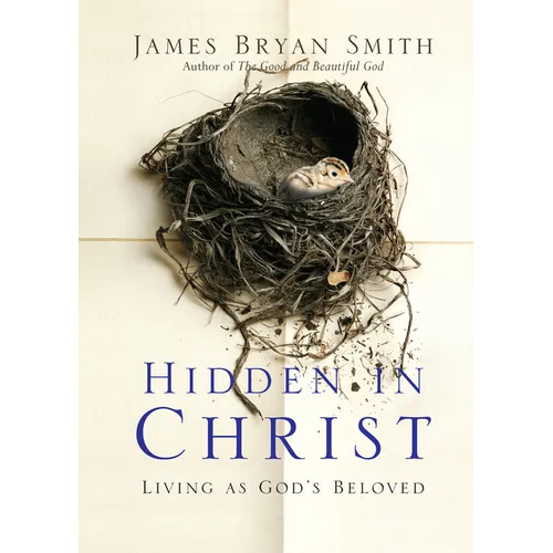 Hidden in Christ: Living as God's Beloved