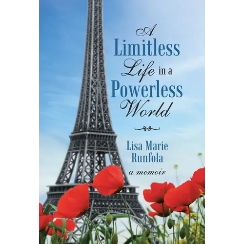 A Limitless Life in a Powerless World