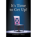 It's Time to Get Up!