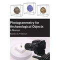 Photogrammetry for Archaeological Objects: A Manual