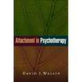 Attachment in Psychotherapy