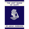 The Lost Queen of Egypt