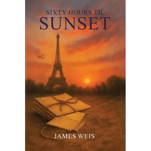 Sixty Hours til Sunset