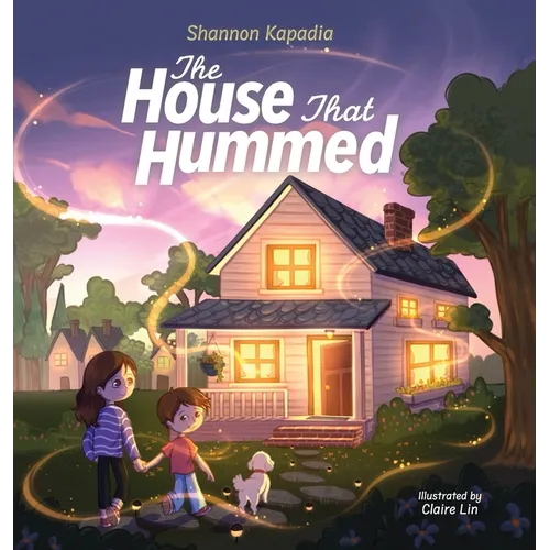 The House That Hummed