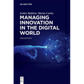 Managing Innovation in the Digital World
