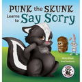Punk the Skunk Learns to Say Sorry