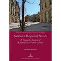 Southern Regional French: A Linguistic Analysis of Language and Dialect Contact