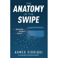 The Anatomy of the Swipe: Making Money Move