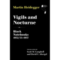 Vigils and Nocturne: Black Notebooks 1952/53-1957
