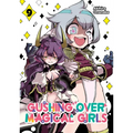 Gushing Over Magical Girls: Volume 9 (Manga)