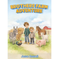 Brothers Farm Adventure