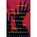 Cosmos and Pornografia: Two Novels