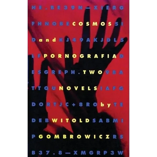 Cosmos and Pornografia: Two Novels
