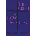 The Creed in Slow Motion