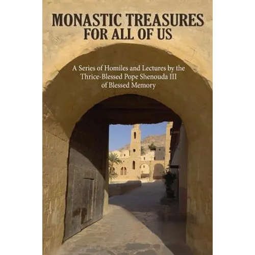 Monastic Treasures for All of Us