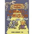 Hammy and Gerbee: Mummies at the Museum
