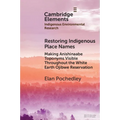Restoring Indigenous Place Names