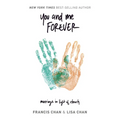 You and Me Forever: Marriage in Light of Eternity
