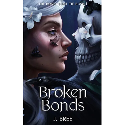 Broken Bonds