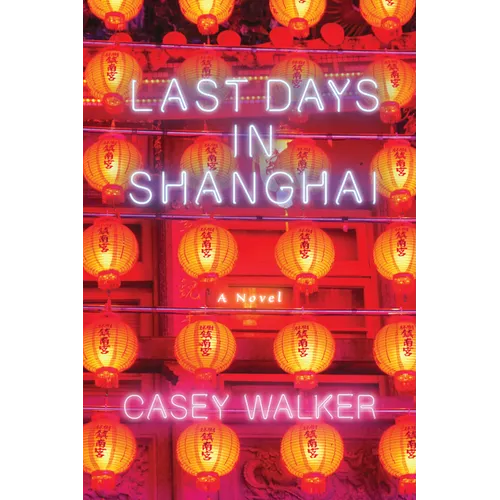Last Days in Shanghai